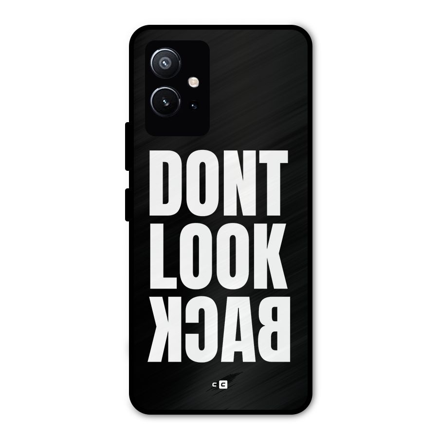 Dont Look Back Metal Back Case for Vivo T1 5G