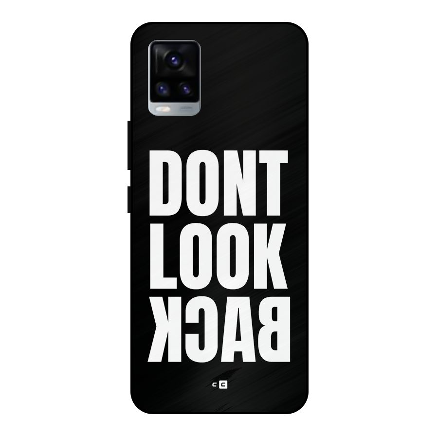 Dont Look Back Metal Back Case for Vivo V20 2021