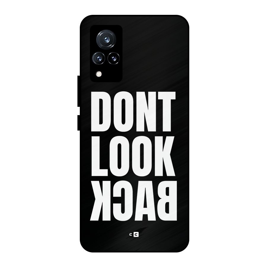 Dont Look Back Metal Back Case for Vivo V21 5G