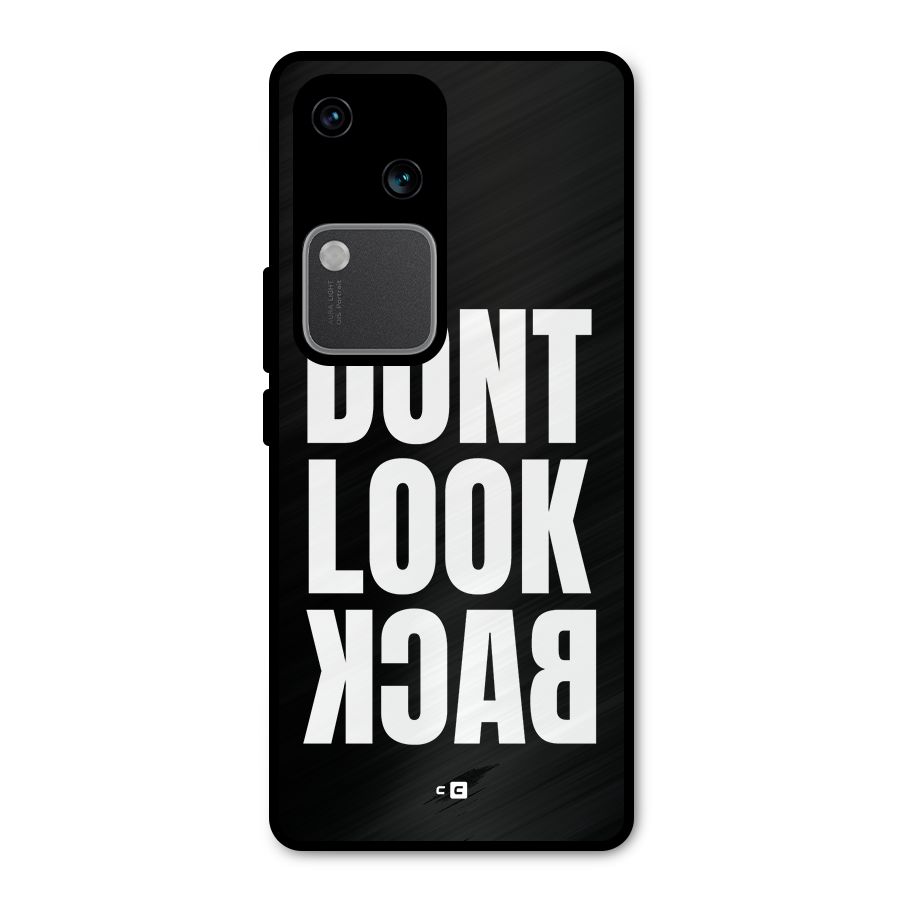 Dont Look Back Metal Back Case for Vivo V30