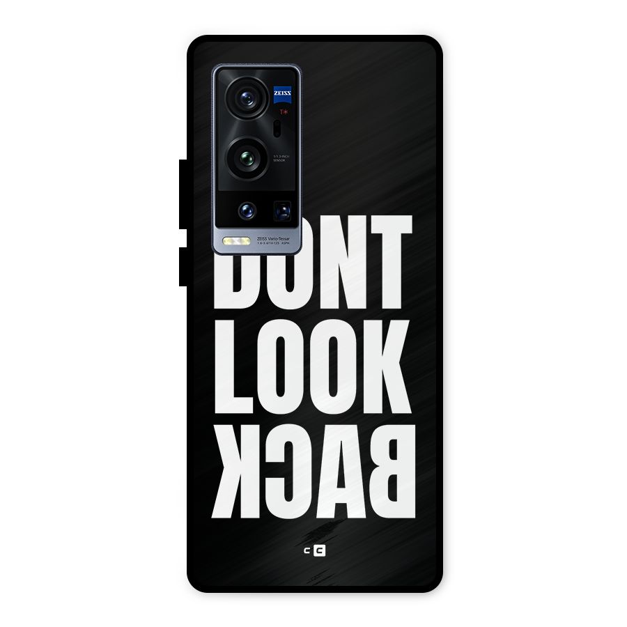 Dont Look Back Metal Back Case for Vivo X60 Pro Plus