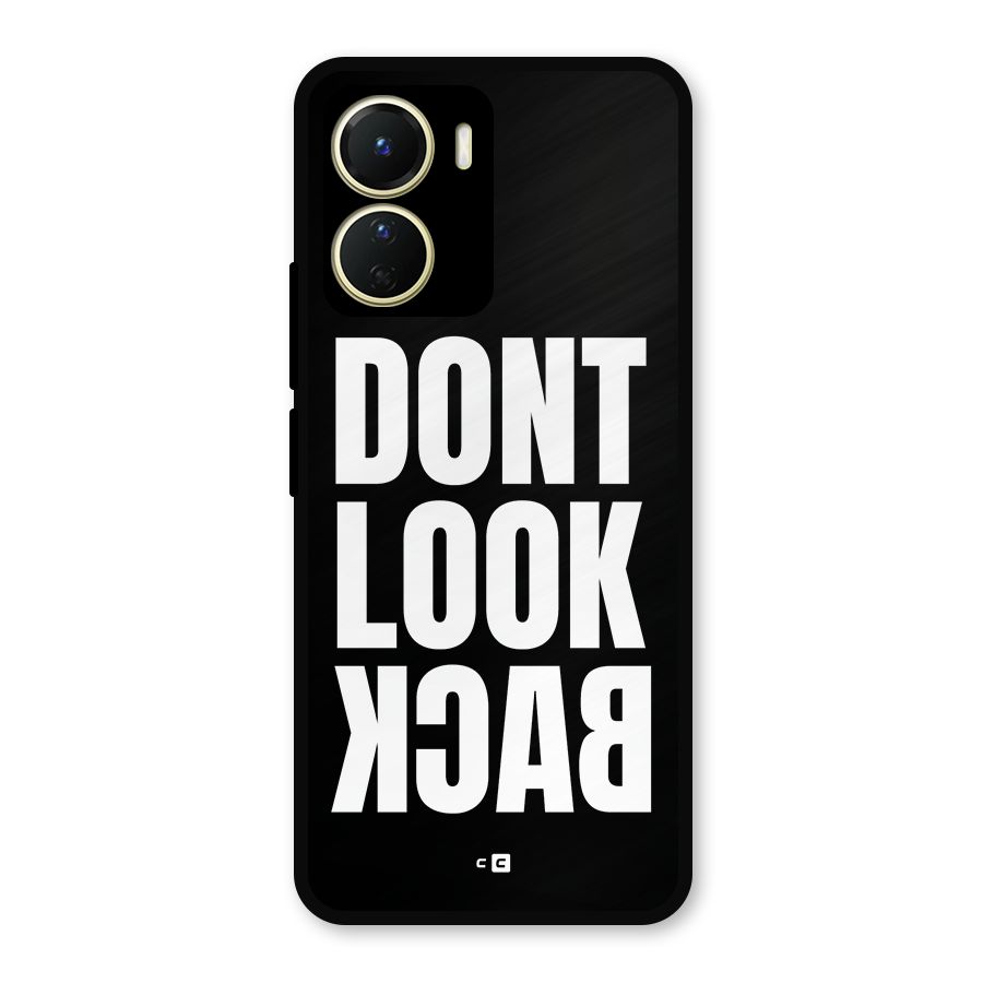 Dont Look Back Metal Back Case for Vivo Y16