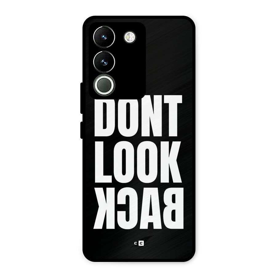 Dont Look Back Metal Back Case for Vivo Y200