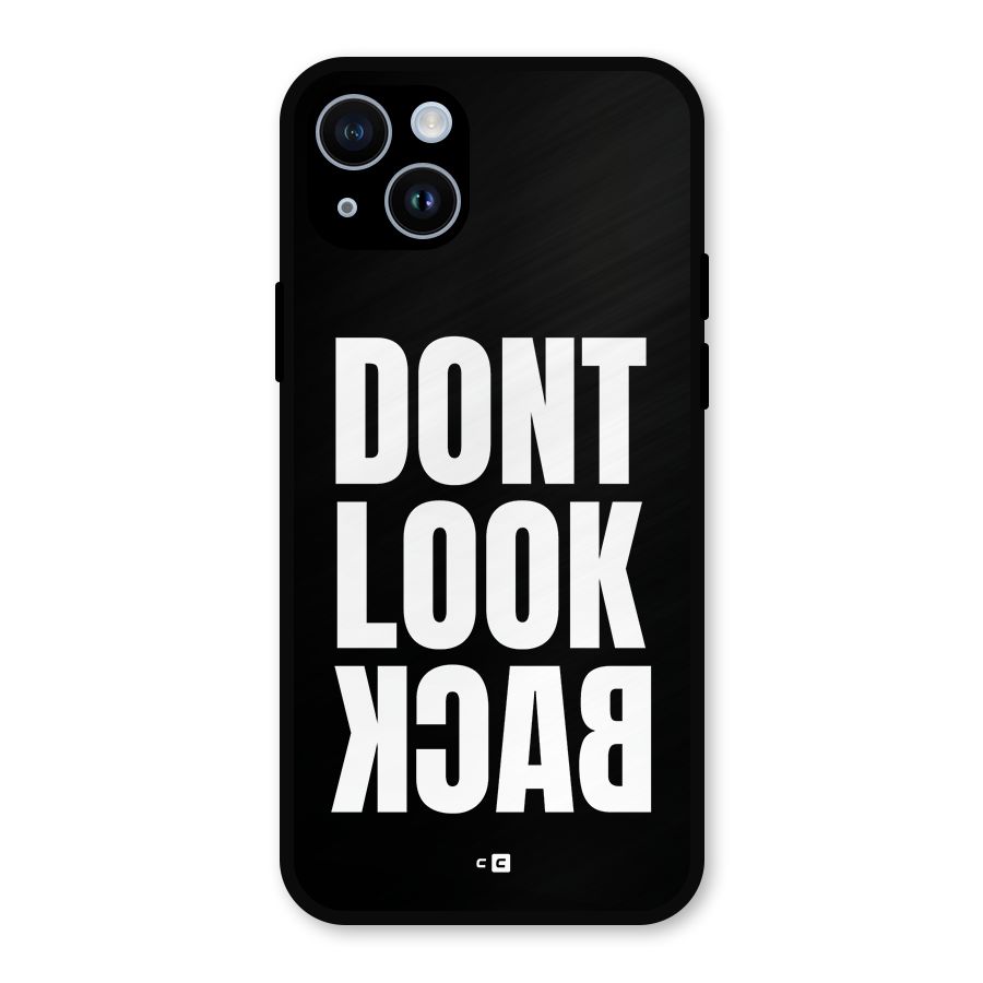 Dont Look Back Metal Back Case for iPhone 14