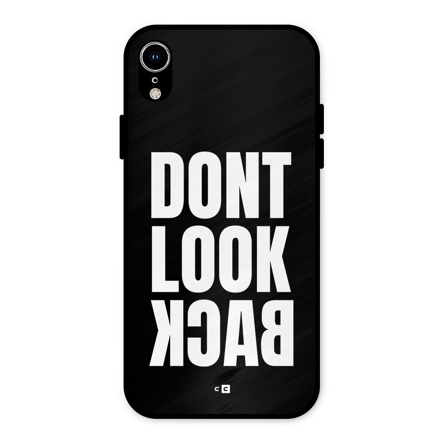Dont Look Back Metal Back Case for iPhone XR
