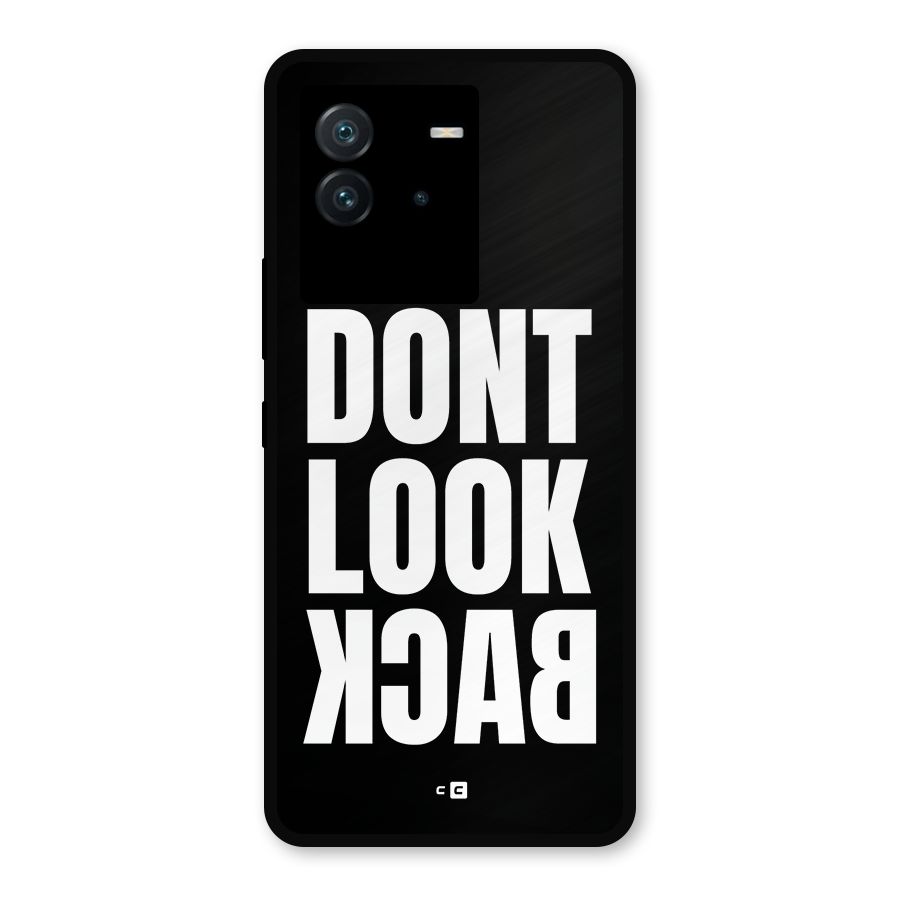 Dont Look Back Metal Back Case for iQOO Neo 6 5G