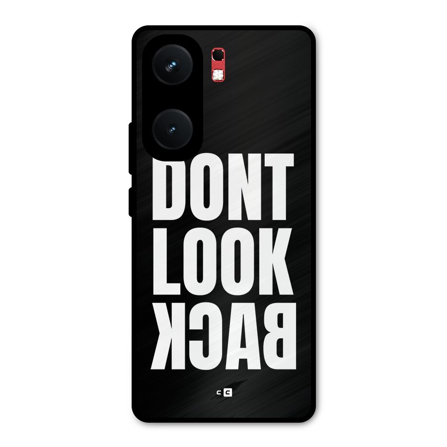 Dont Look Back Metal Back Case for iQOO Neo 9 Pro