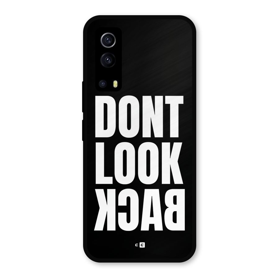 Dont Look Back Metal Back Case for iQOO Z3
