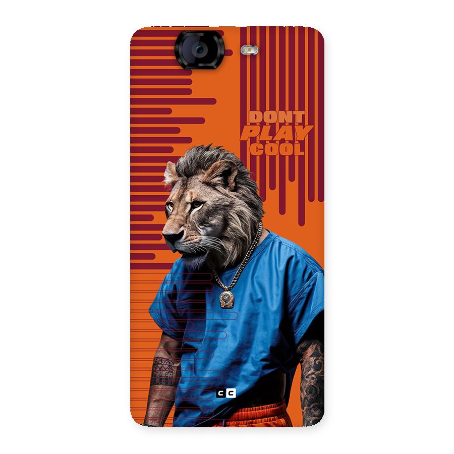 Dont Play Cool Back Case for Canvas Knight A350