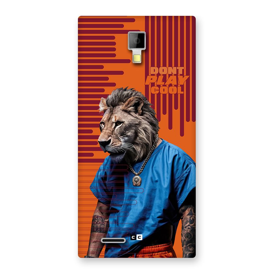 Dont Play Cool Back Case for Canvas Xpress A99