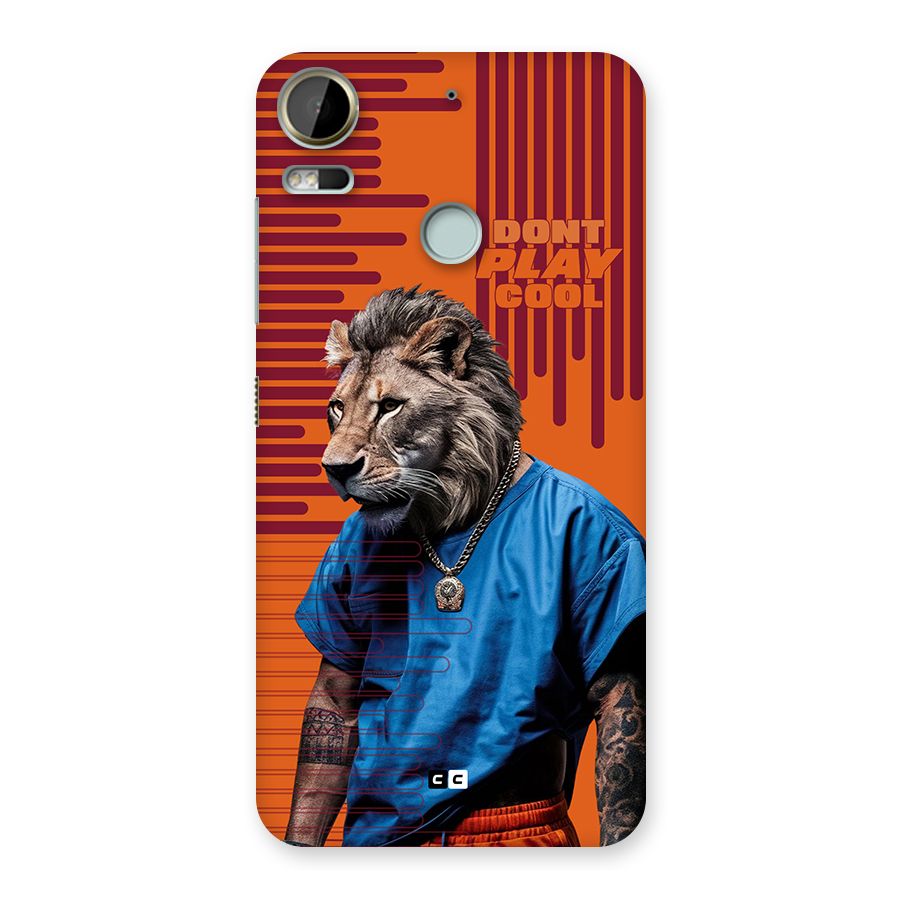 Dont Play Cool Back Case for Desire 10 Pro