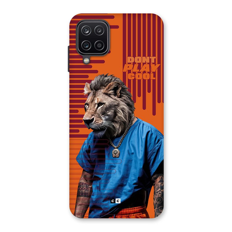 Dont Play Cool Back Case for Galaxy A12