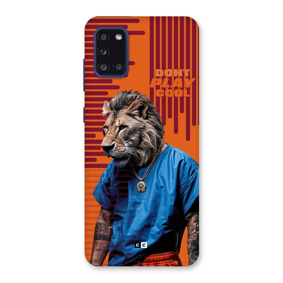 Dont Play Cool Back Case for Galaxy A31