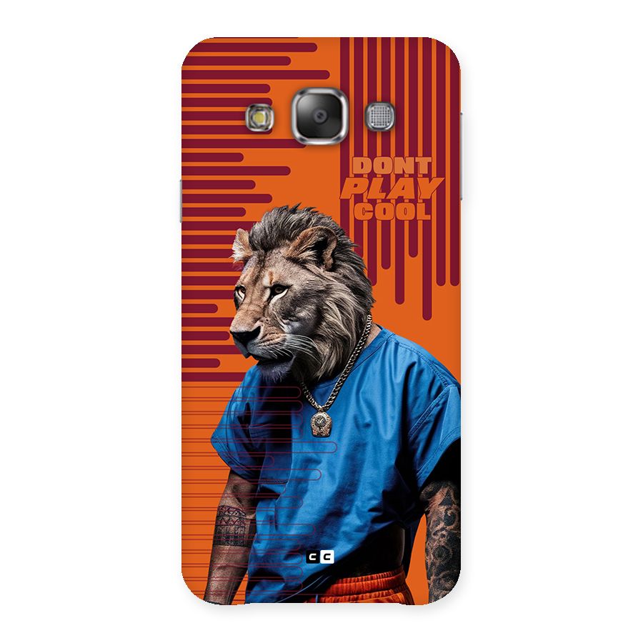 Dont Play Cool Back Case for Galaxy E7