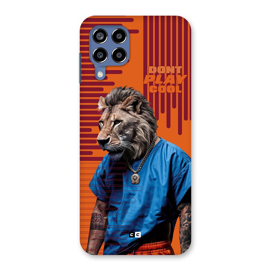 Dont Play Cool Back Case for Galaxy M53 5G