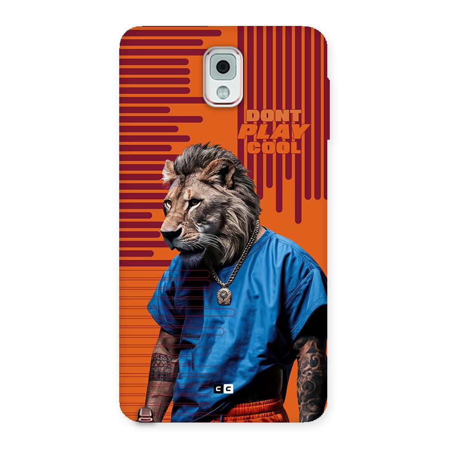 Dont Play Cool Back Case for Galaxy Note 3