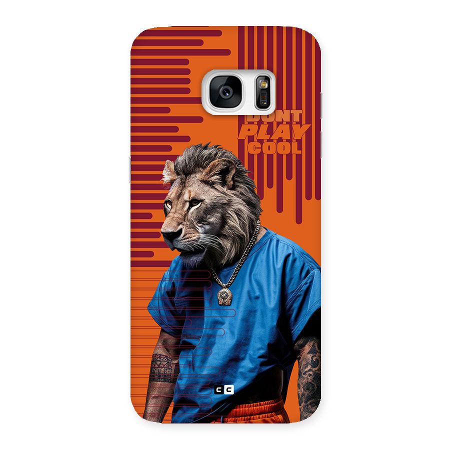 Dont Play Cool Back Case for Galaxy S7 Edge