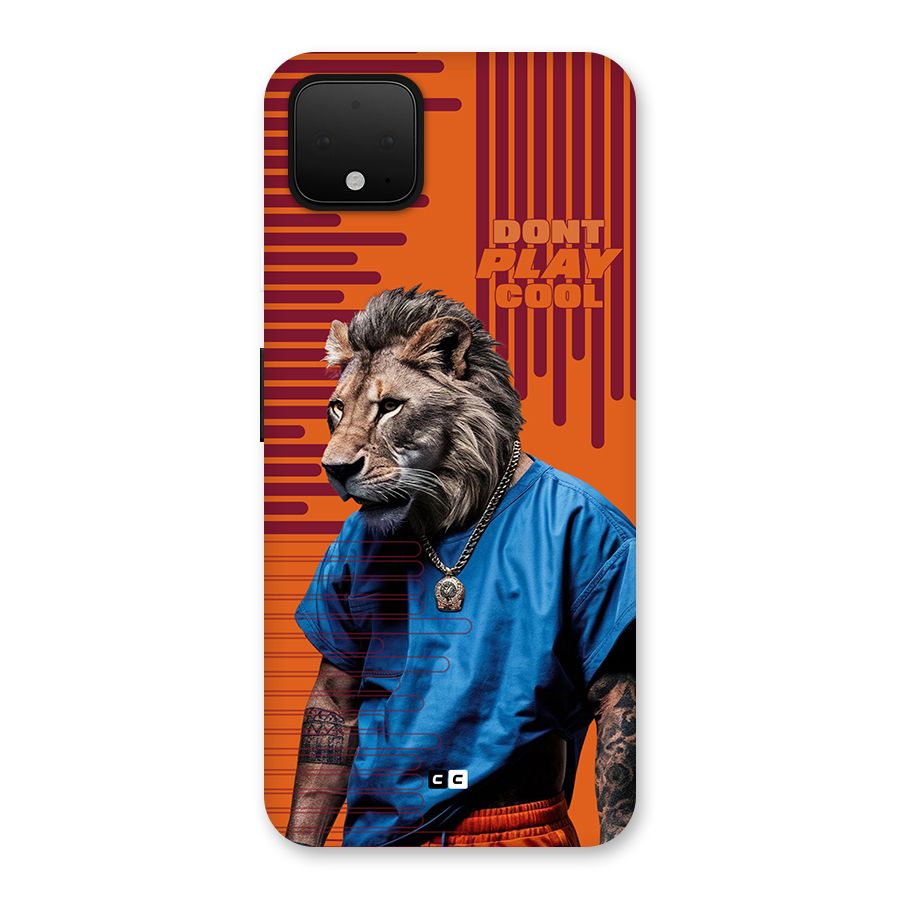 Dont Play Cool Back Case for Google Pixel 4 XL