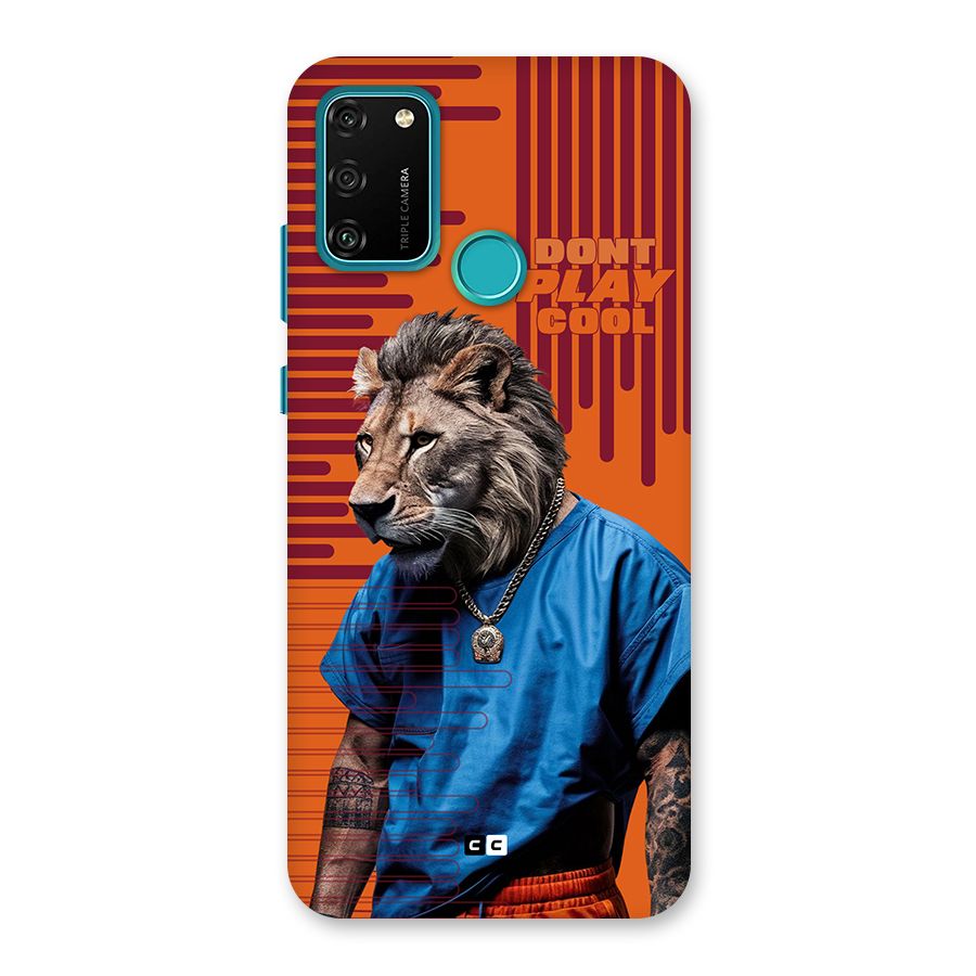 Dont Play Cool Back Case for Honor 9A