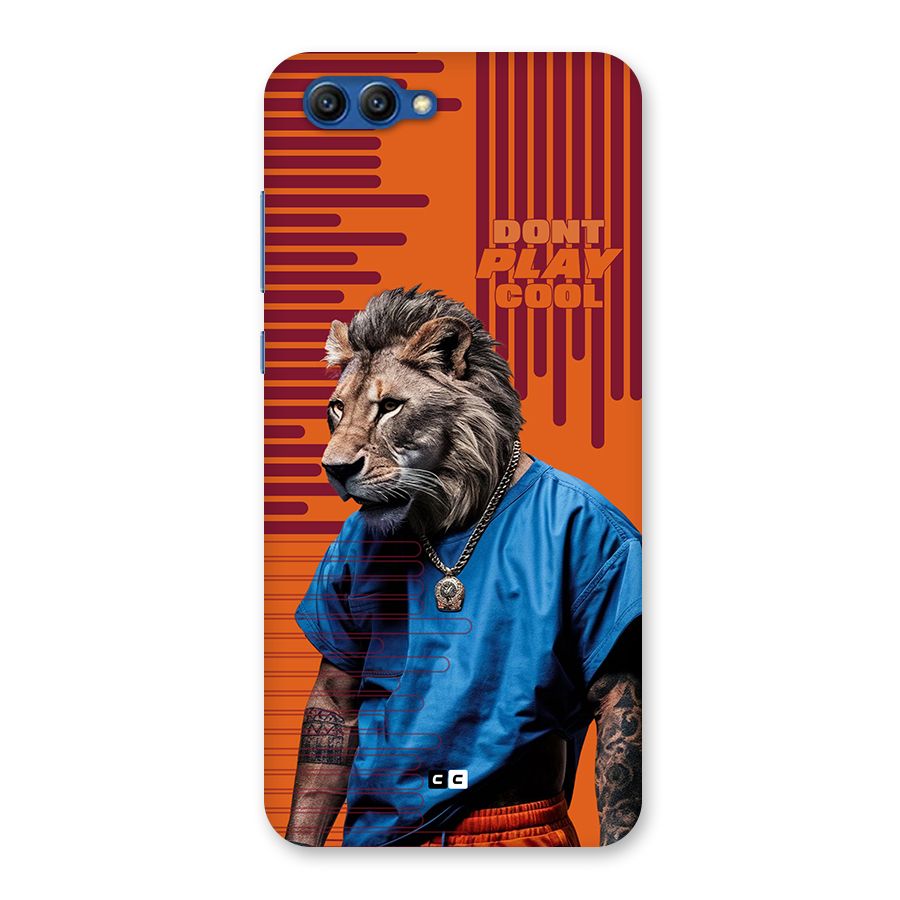 Dont Play Cool Back Case for Honor View 10