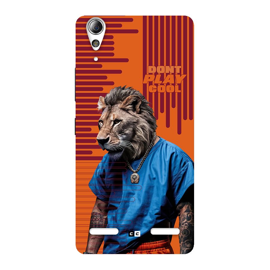 Dont Play Cool Back Case for Lenovo A6000 Plus