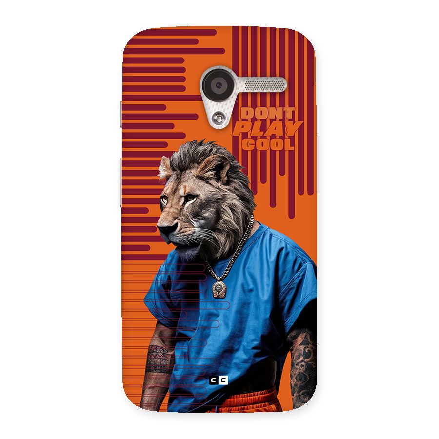 Dont Play Cool Back Case for Moto X