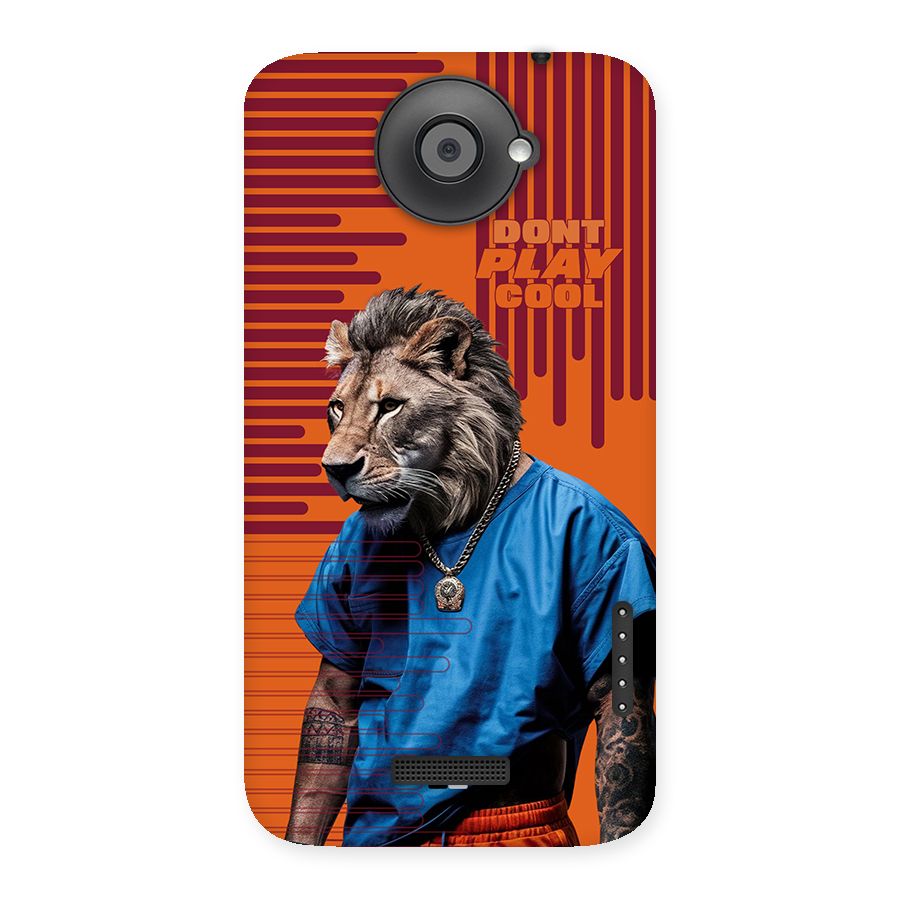 Dont Play Cool Back Case for One X