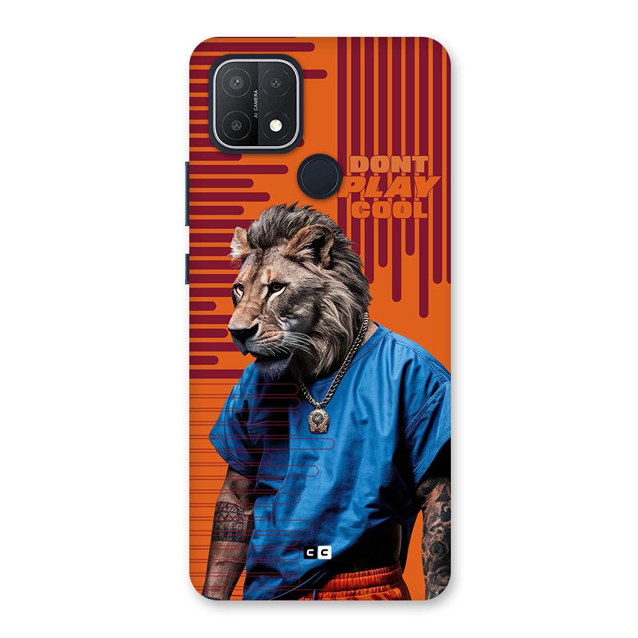 Dont Play Cool Back Case for Oppo A15