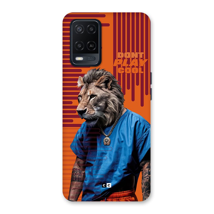 Dont Play Cool Back Case for Oppo A54
