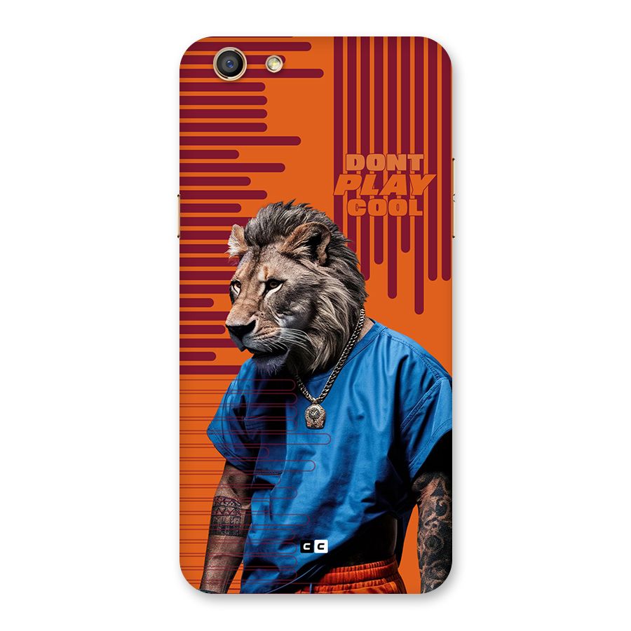 Dont Play Cool Back Case for Oppo F3