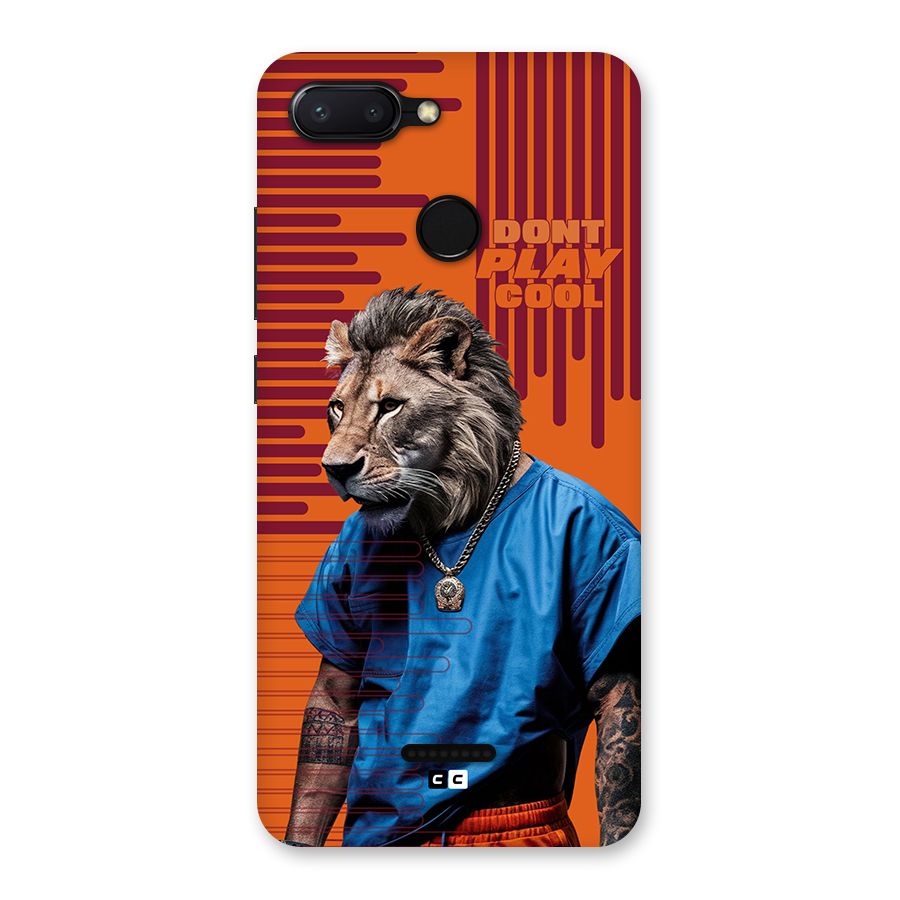 Dont Play Cool Back Case for Redmi 6