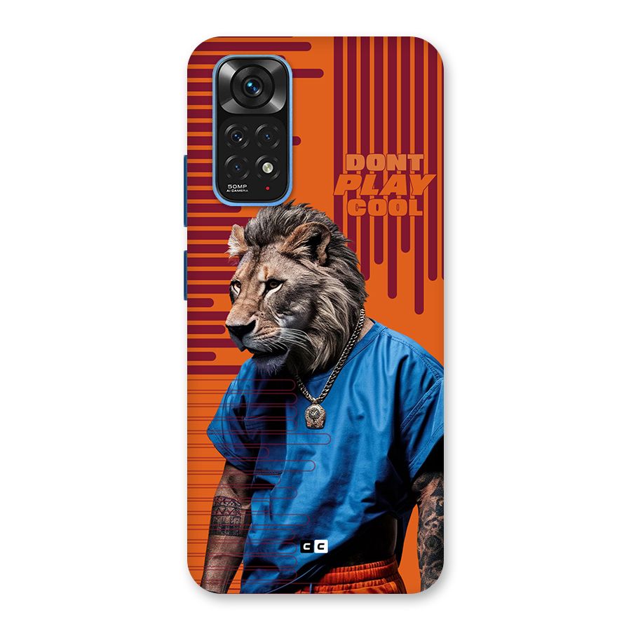 Dont Play Cool Back Case for Redmi Note 11