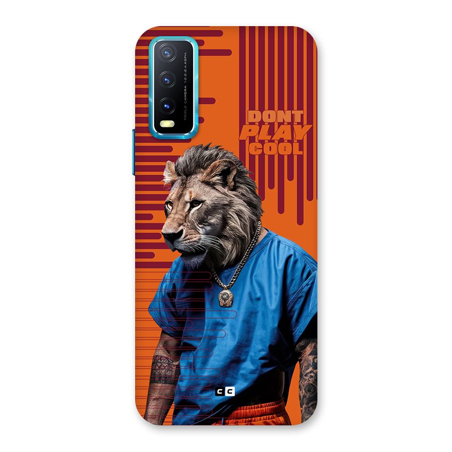 Dont Play Cool Back Case for Vivo Y20