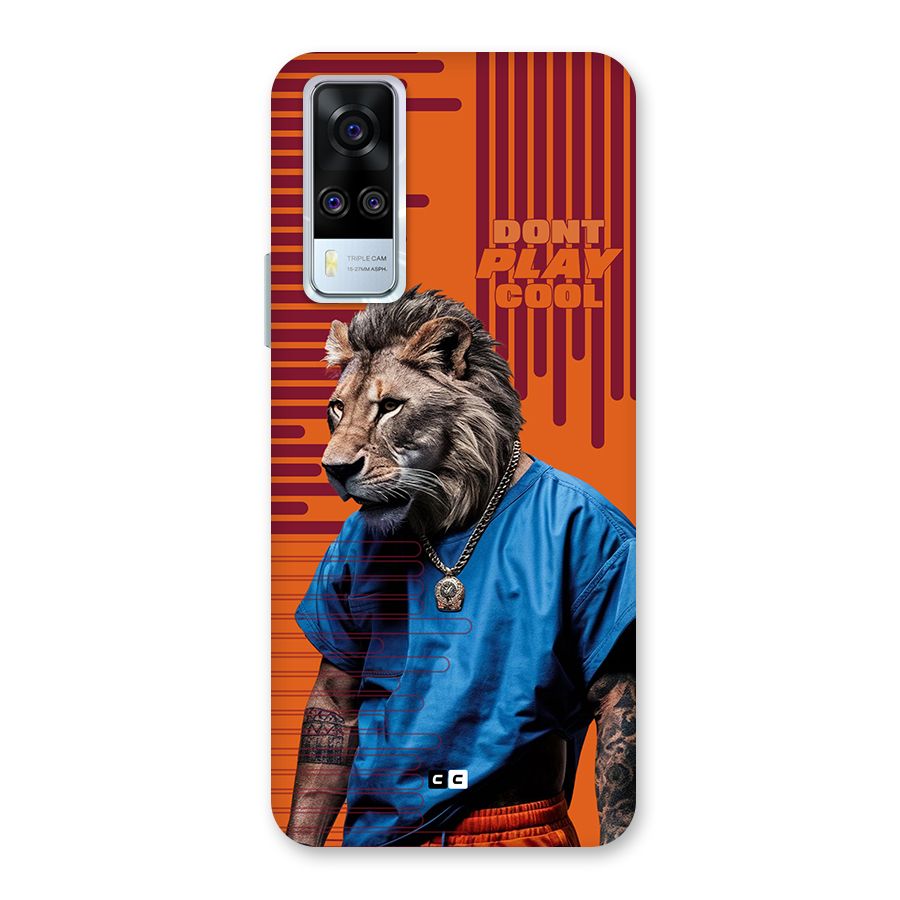 Dont Play Cool Back Case for Vivo Y31