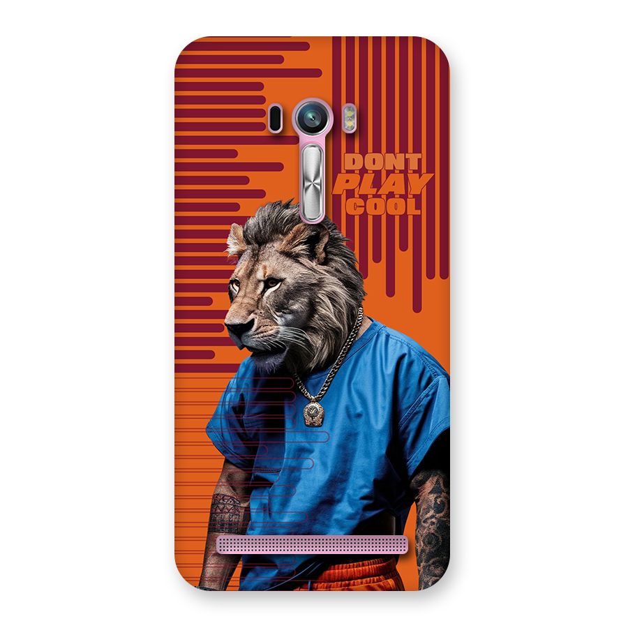 Dont Play Cool Back Case for Zenfone Selfie