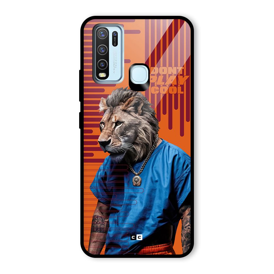 Dont Play Cool Glass Back Case for Vivo Y30
