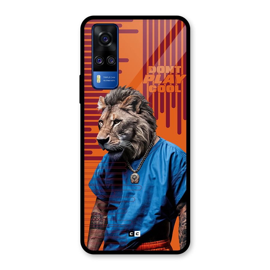 Dont Play Cool Glass Back Case for Vivo Y31