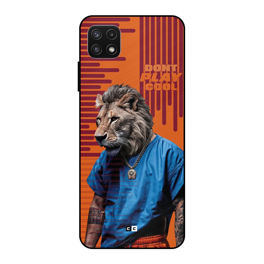 Dont Play Cool Metal Back Case for Galaxy A22 5G