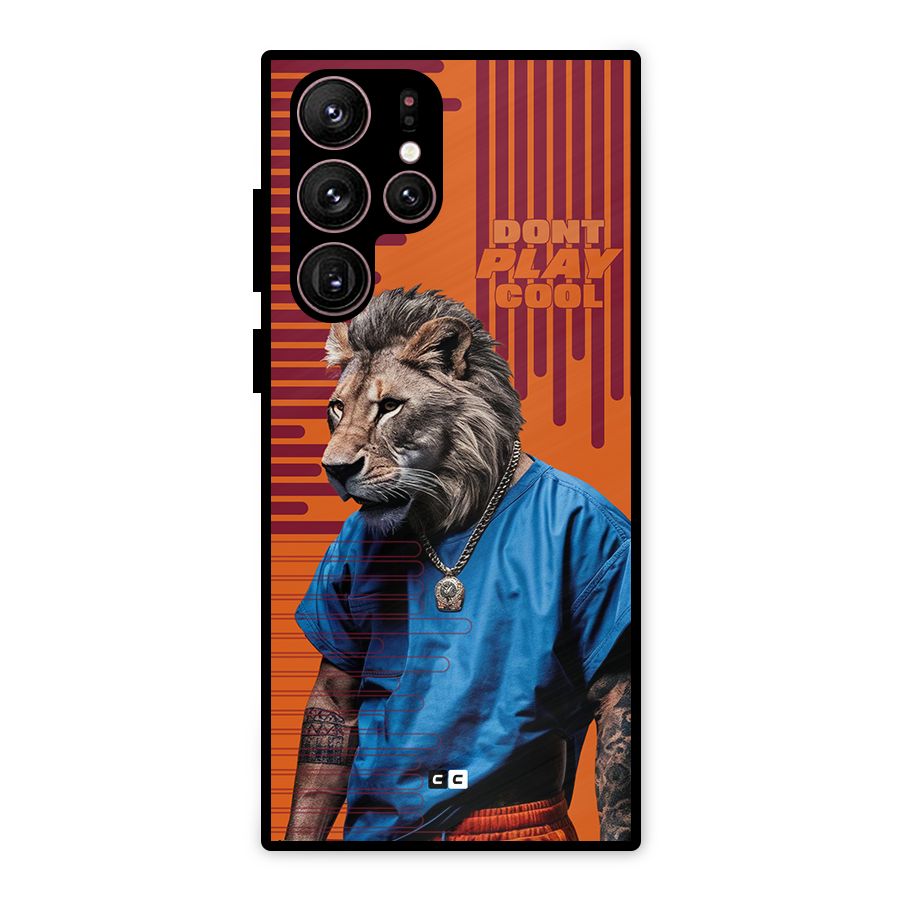 Dont Play Cool Metal Back Case for Galaxy S22 Ultra 5G