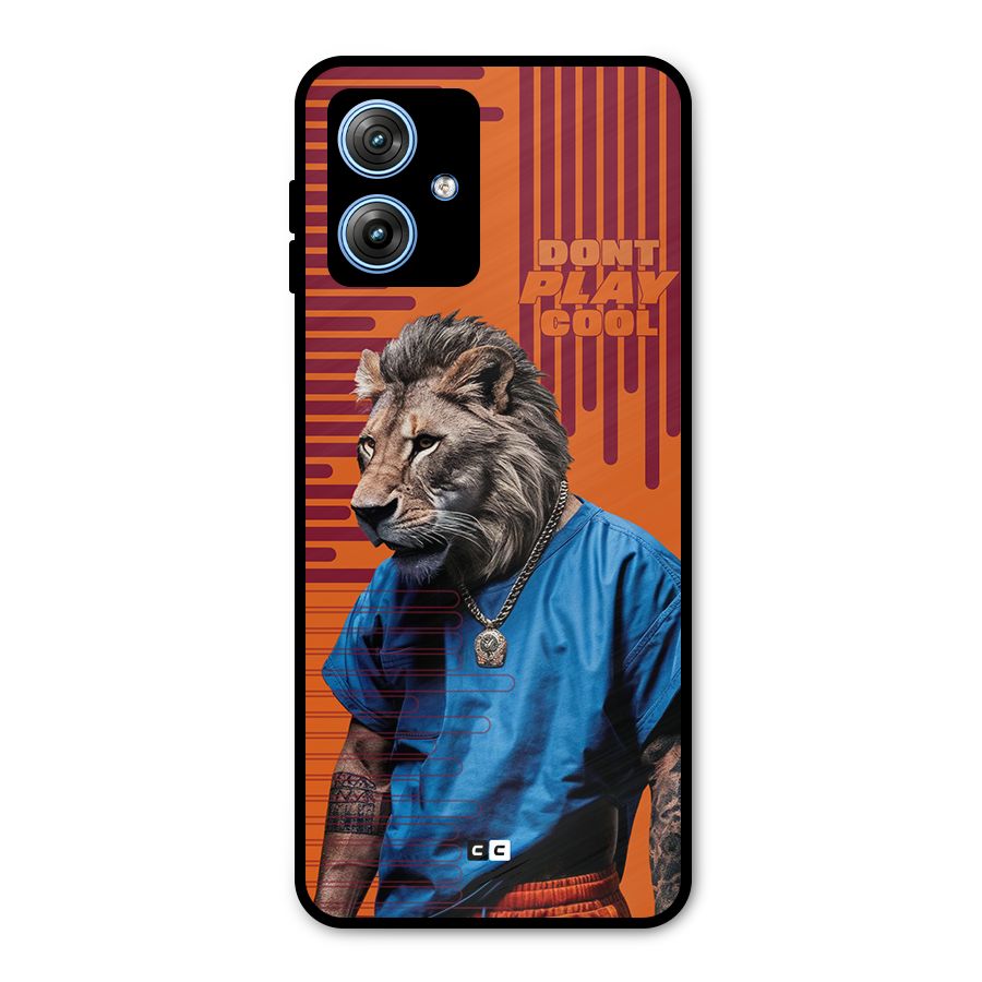 Dont Play Cool Metal Back Case for Moto G54