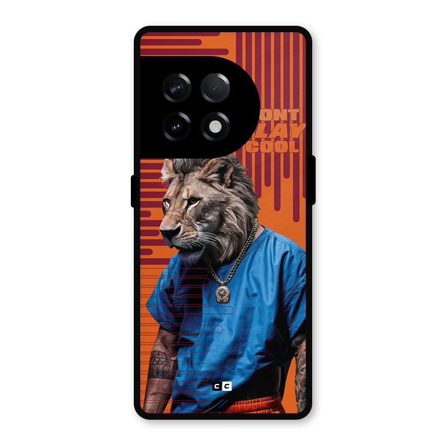 Dont Play Cool Metal Back Case for OnePlus 11R