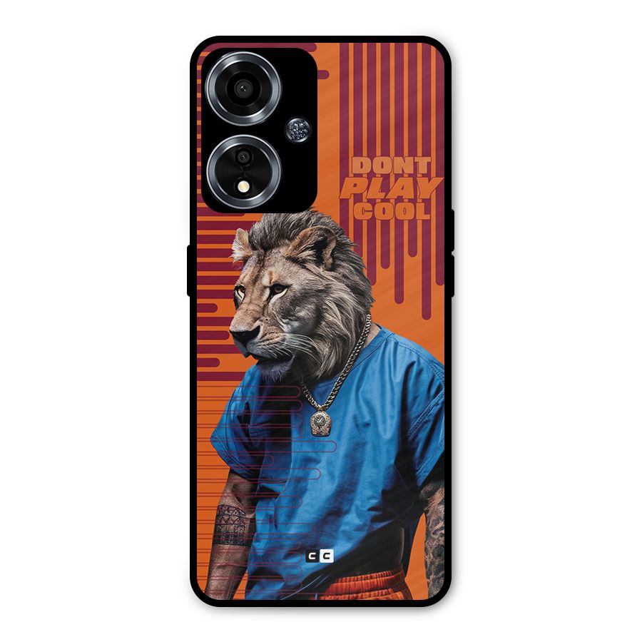Dont Play Cool Metal Back Case for Oppo A59