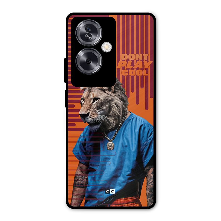 Dont Play Cool Metal Back Case for Oppo A79 5G