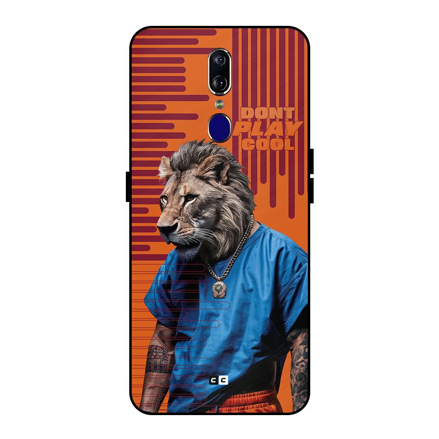 Dont Play Cool Metal Back Case for Oppo F11