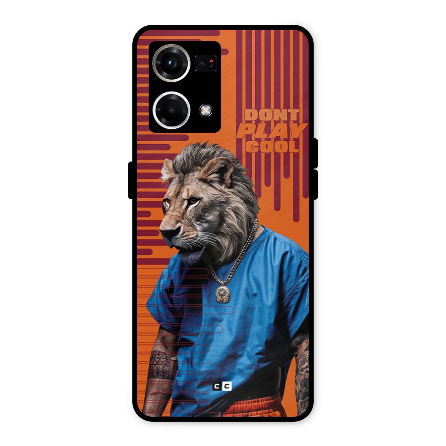 Dont Play Cool Metal Back Case for Oppo F21 Pro 4G