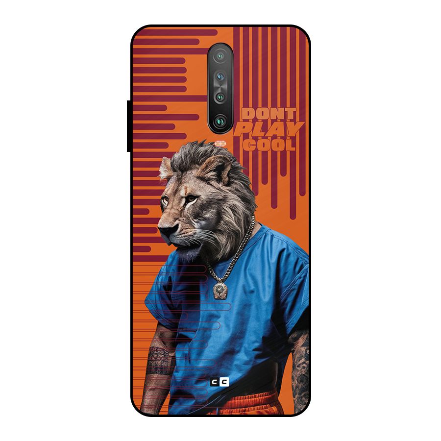 Dont Play Cool Metal Back Case for Poco X2