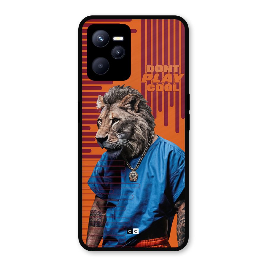 Dont Play Cool Metal Back Case for Realme C35