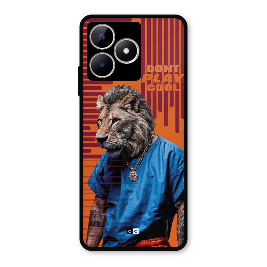 Dont Play Cool Metal Back Case for Realme C53