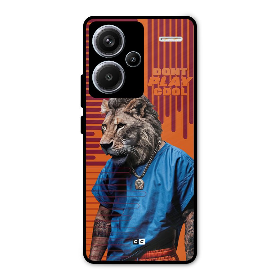 Dont Play Cool Metal Back Case for Redmi Note 13 Pro Plus