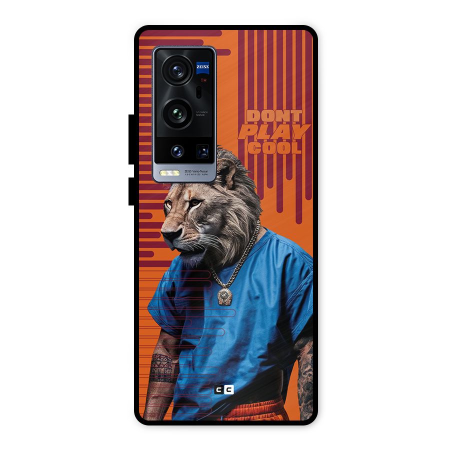 Dont Play Cool Metal Back Case for Vivo X60 Pro Plus